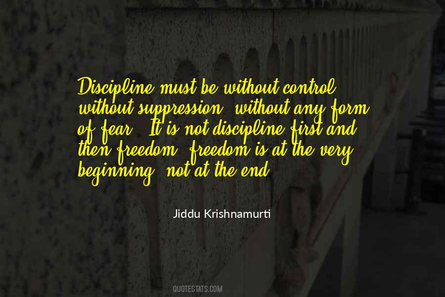 Freedom And Discipline Quotes #1531953