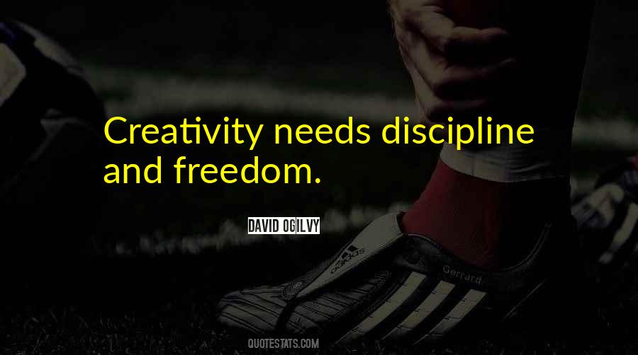 Freedom And Discipline Quotes #1613731