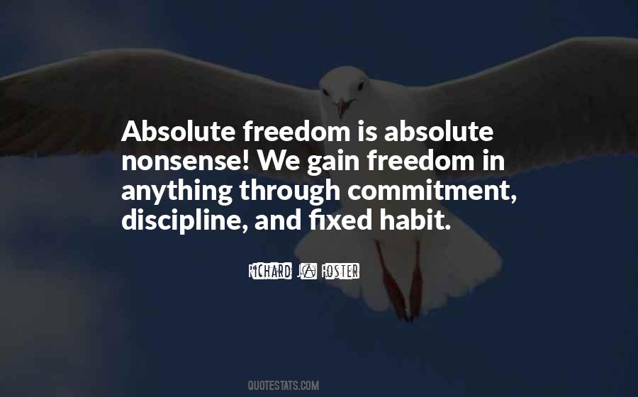 Freedom And Discipline Quotes #699934