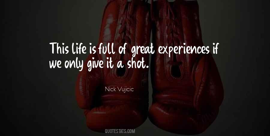 Give Life Your Best Shot Quotes #1185525