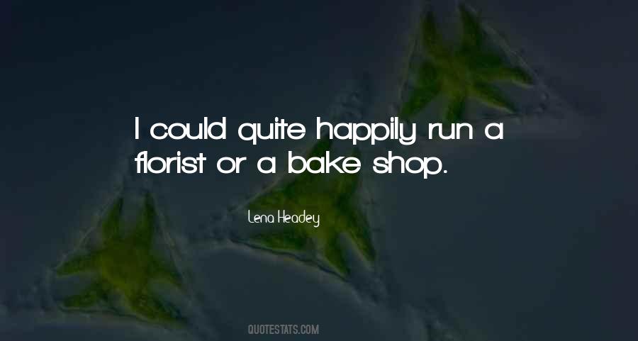 Florist Shop Quotes #1648900 Florist Shop Quotes #1648900