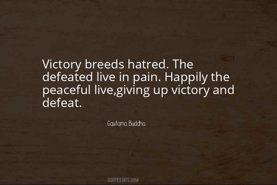 Pain And Victory Quotes #1425580