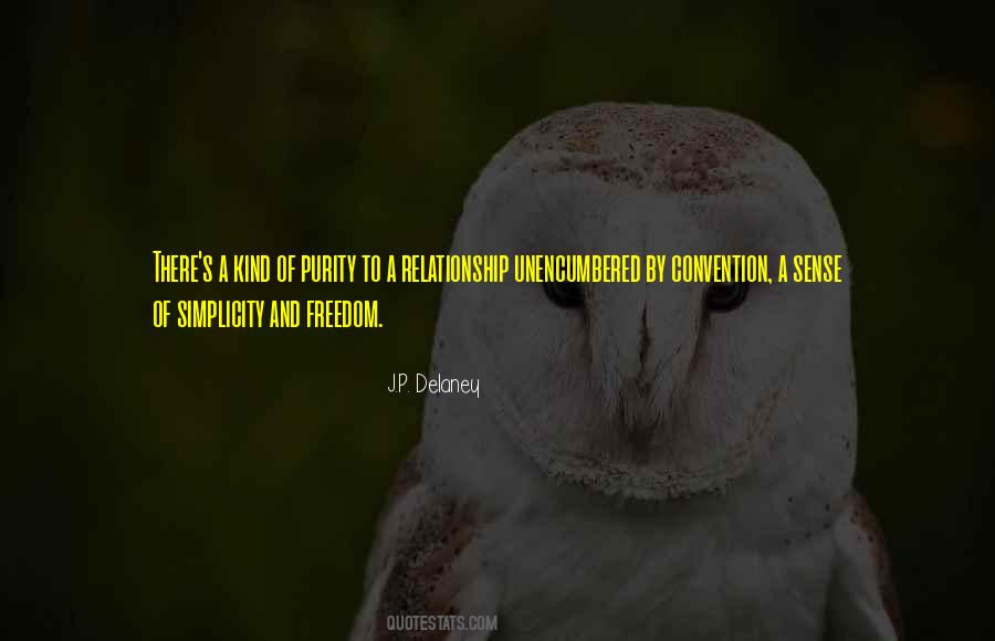 Freedom And Relationship Quotes #1765313