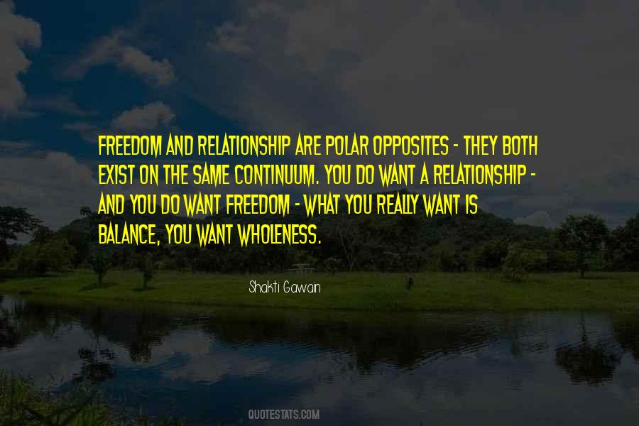 Freedom And Relationship Quotes #918529