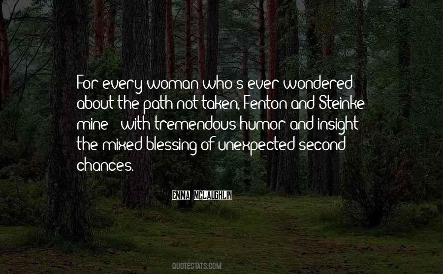 The Path Not Taken Quotes #495450