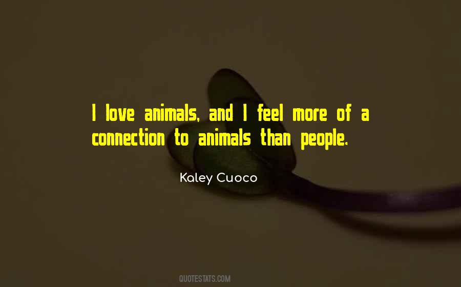I Love Animals Quotes #158758