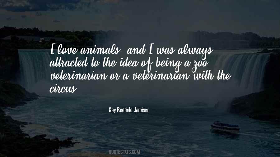 I Love Animals Quotes #522745