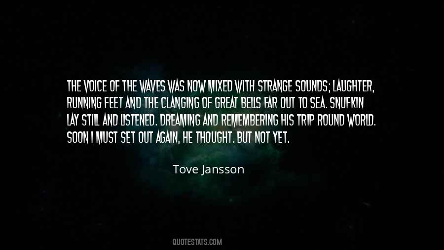 Quotes About Great Laughter #1606802