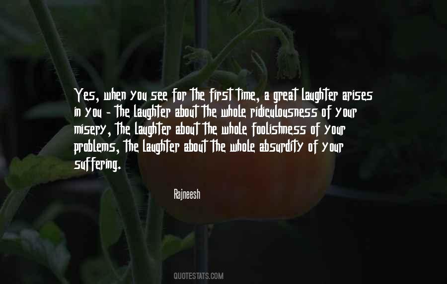 Quotes About Great Laughter #441328