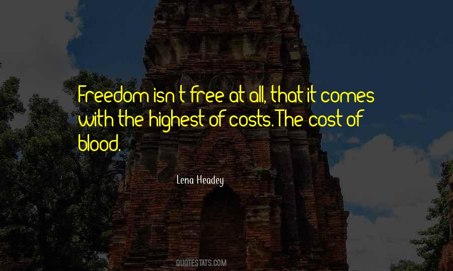 Freedom Cost Quotes #1393764