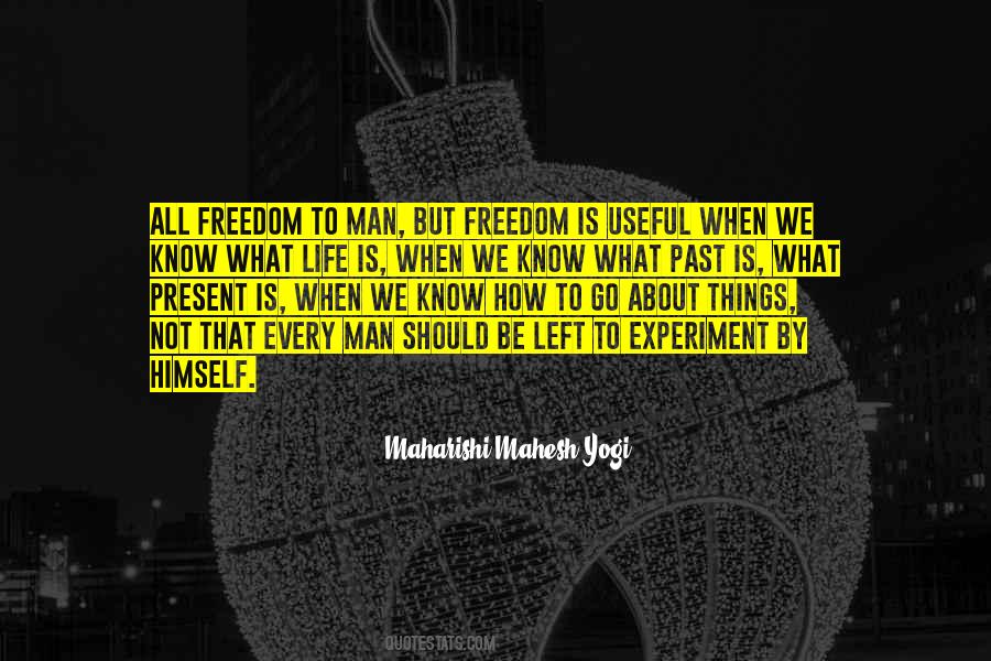 Freedom Experiment Quotes #1230461
