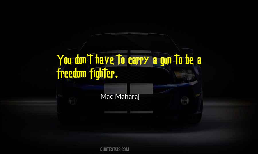 Freedom Fighter Quotes #1031707