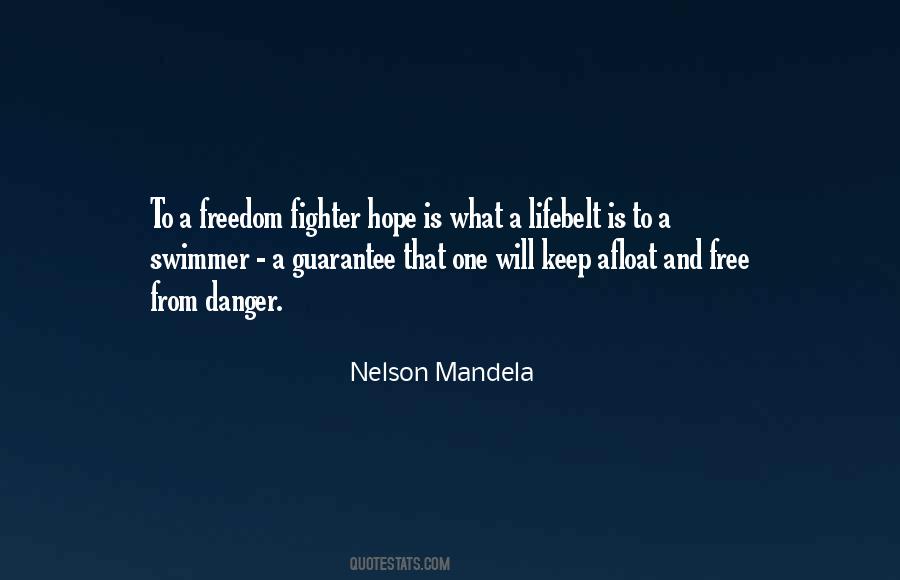 Freedom Fighter Quotes #320942