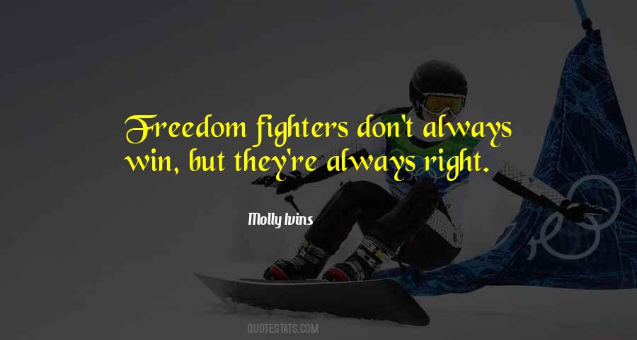 Freedom Fighter Quotes #323529