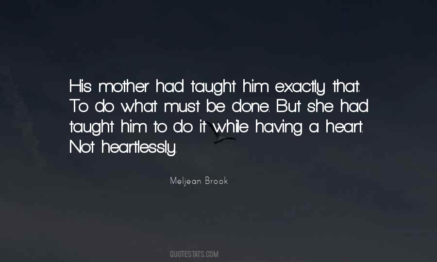 Not Having A Heart Quotes #629510