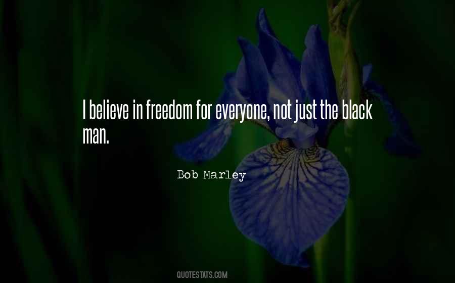 Freedom For Everyone Quotes #1827005