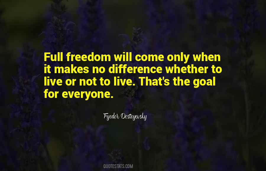Freedom For Everyone Quotes #648316