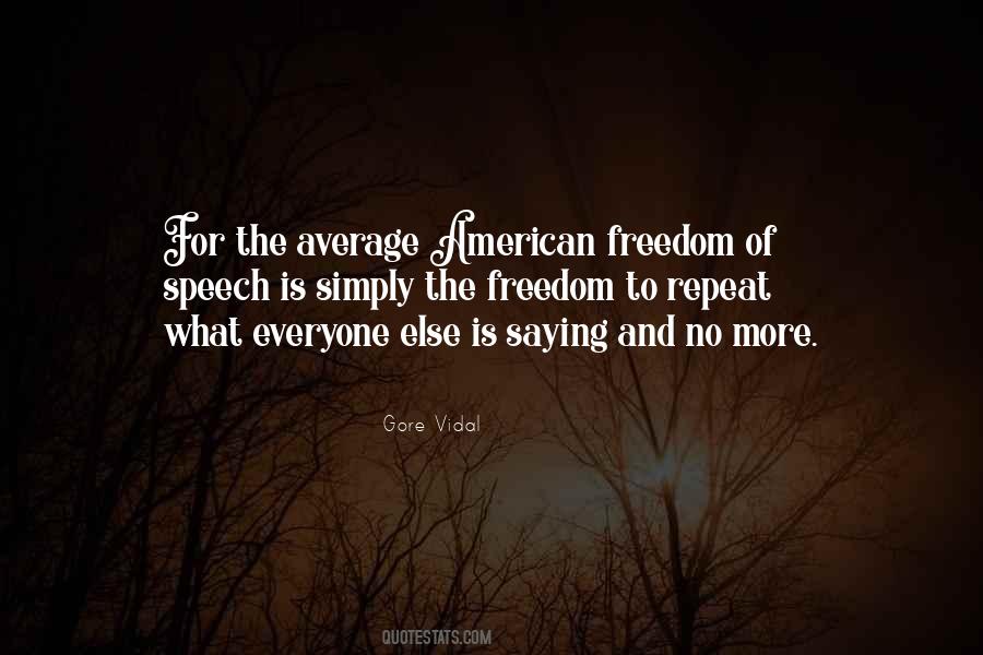 Freedom For Everyone Quotes #824089