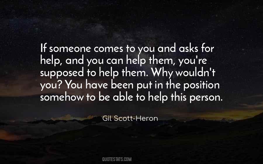 Position To Help Someone Quotes #1440950