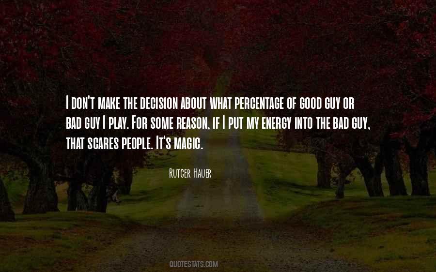 Make My Decision Quotes #1038633
