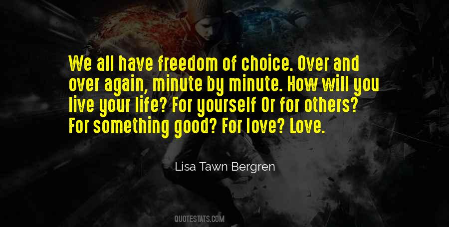 Freedom For Love Quotes #682342