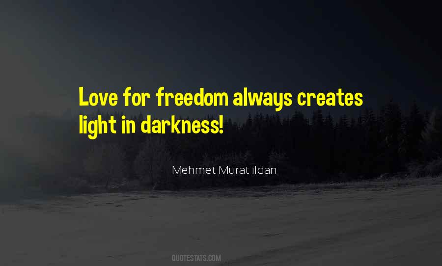 Freedom For Love Quotes #822662