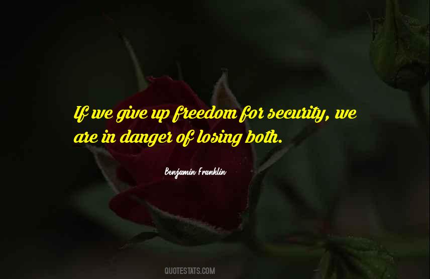 Freedom For Security Quotes #1427699