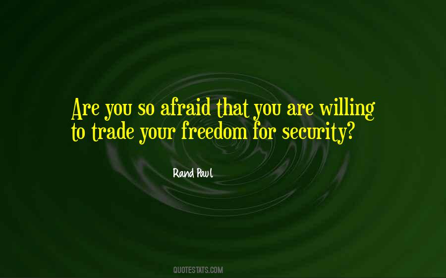 Freedom For Security Quotes #649121