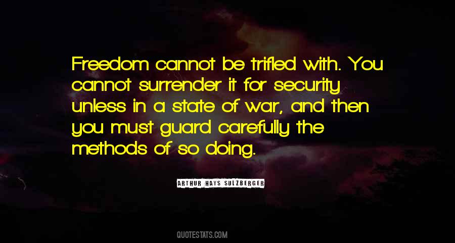 Freedom For Security Quotes #750003