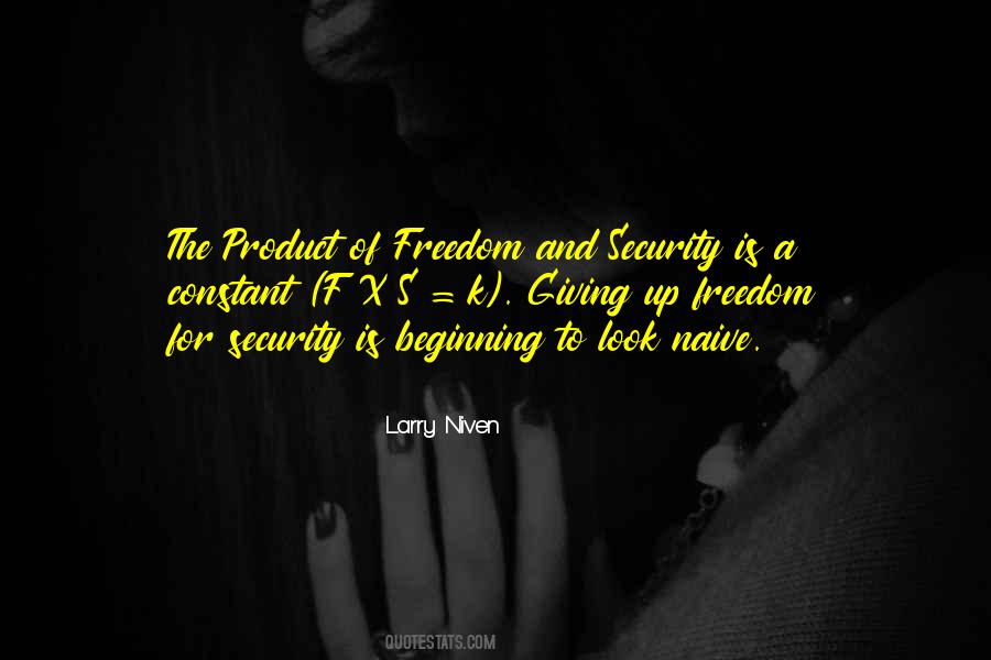 Freedom For Security Quotes #805873