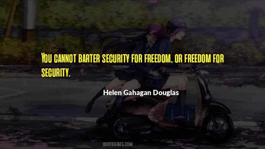 Freedom For Security Quotes #830211