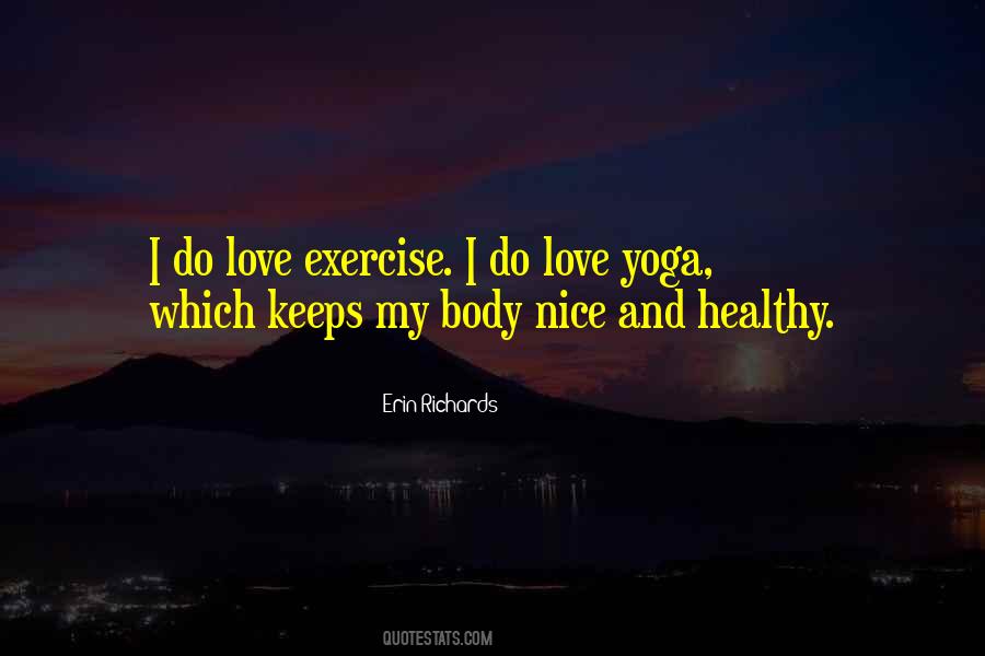 Having A Nice Body Quotes #1506664