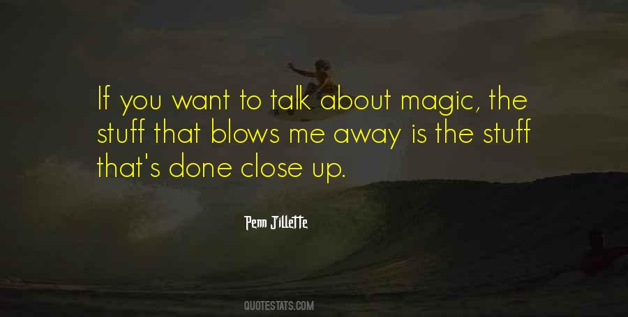 If You Want To Talk To Me Quotes #819873
