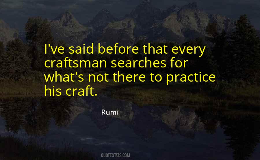 Practice Your Craft Quotes #1771718