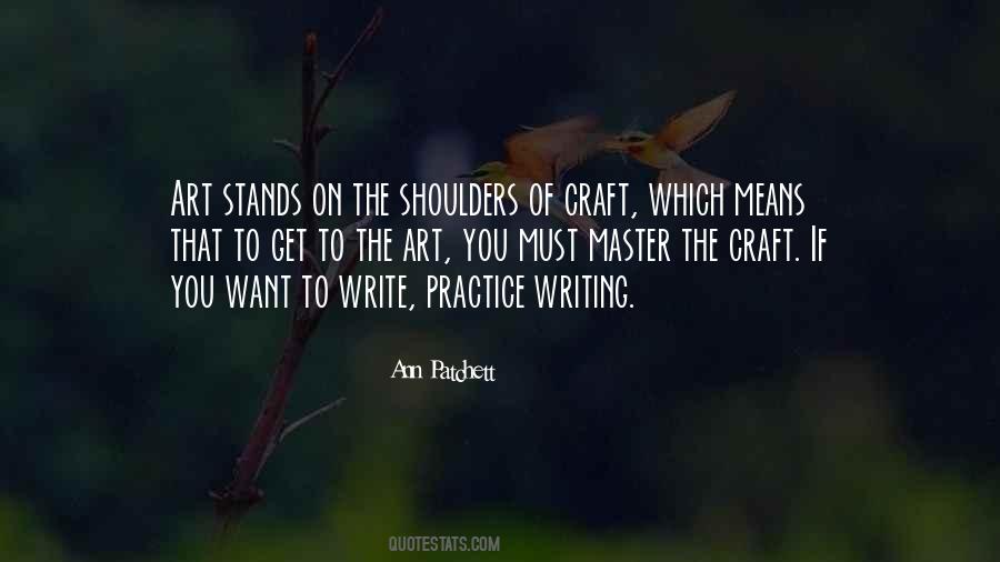 Practice Your Craft Quotes #1871347