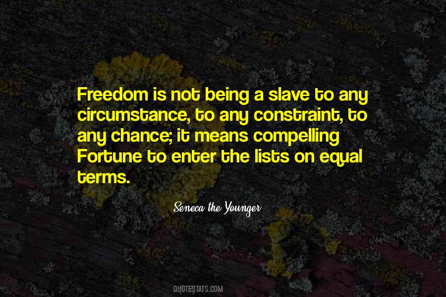 Freedom Is Not Quotes #1126295