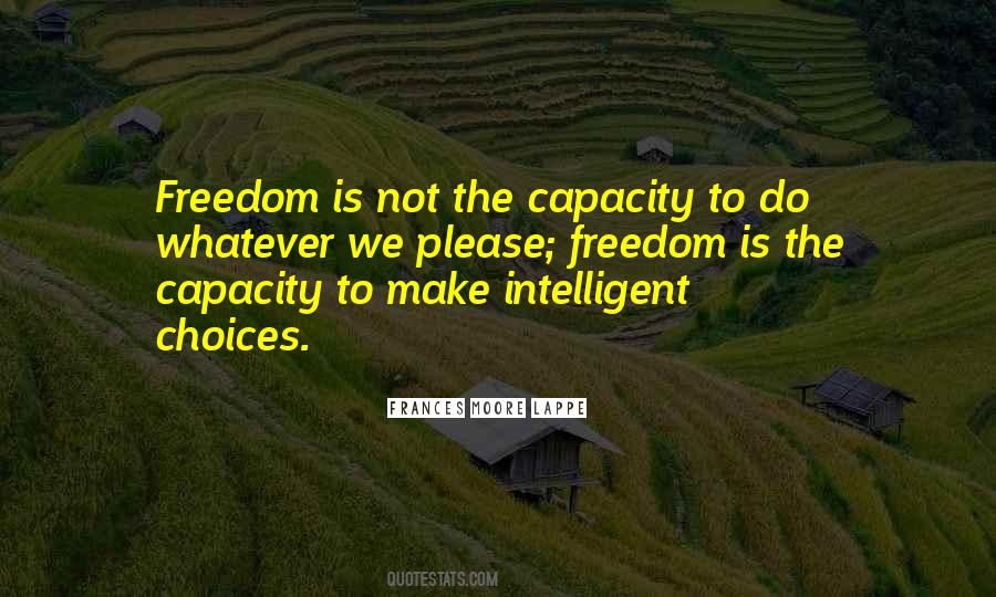 Freedom Is Not Quotes #1266857