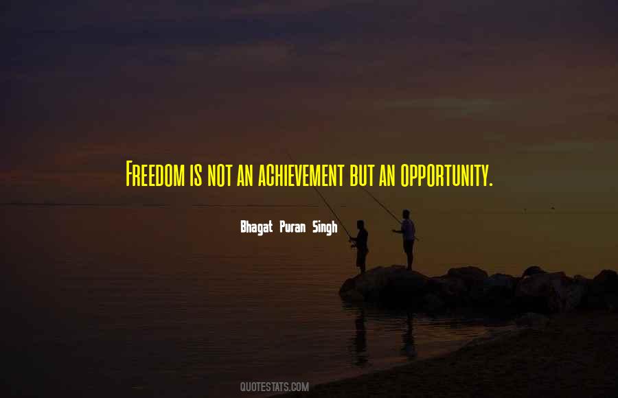 Freedom Is Not Quotes #1719955