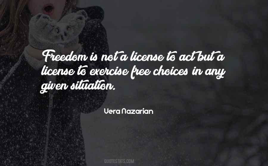 Freedom Is Not Quotes #209264