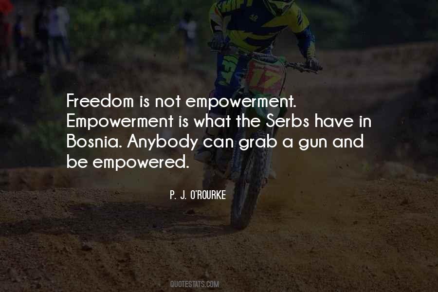 Freedom Is Not Quotes #231990