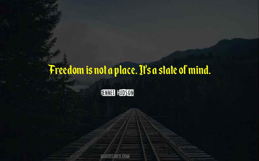 Freedom Is Not Quotes #898087