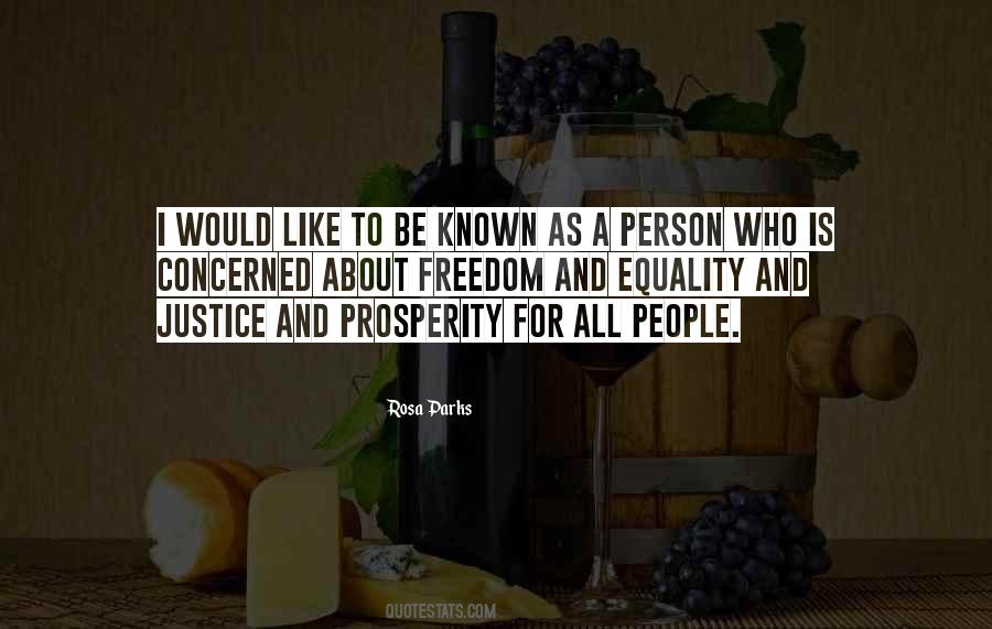 Freedom Justice And Equality Quotes #1596717
