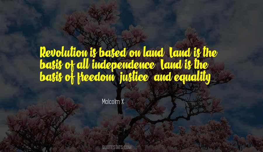 Freedom Justice And Equality Quotes #43088