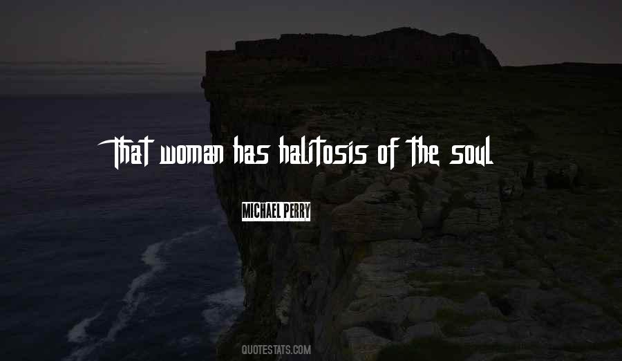 Quotes About Halitosis #1179880 Quotes About Halitosis #1179880