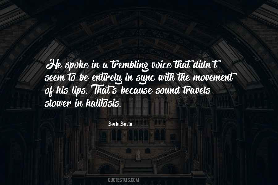 Quotes About Halitosis #1314884 Quotes About Halitosis #1314884