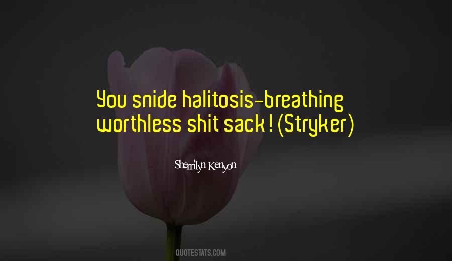 Quotes About Halitosis #825371 Quotes About Halitosis #825371