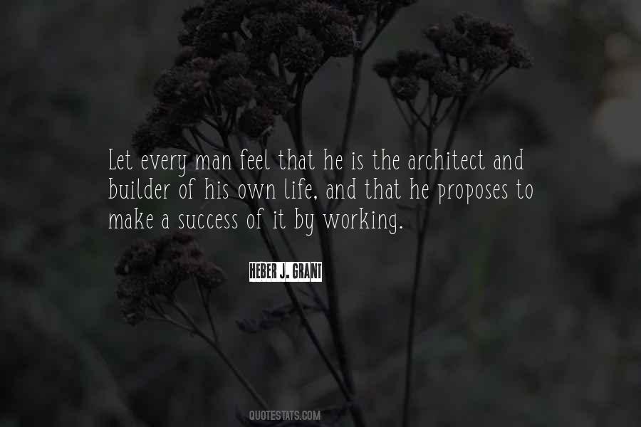 You Are The Architect Of Your Own Life Quotes #352773