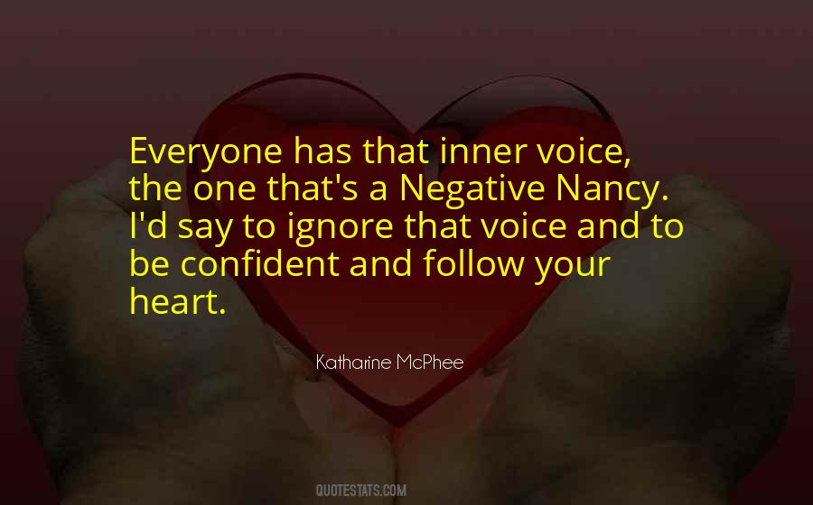 Everyone Has A Voice Quotes #489628