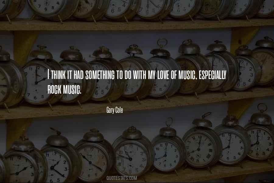 I Love Rock Music Quotes #1466821