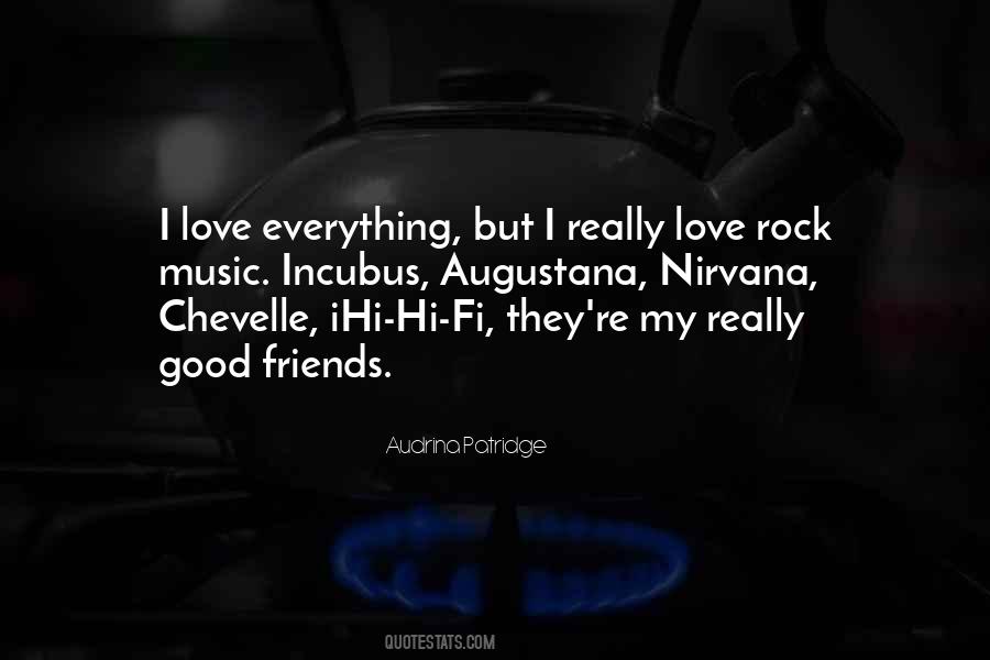 I Love Rock Music Quotes #1761937